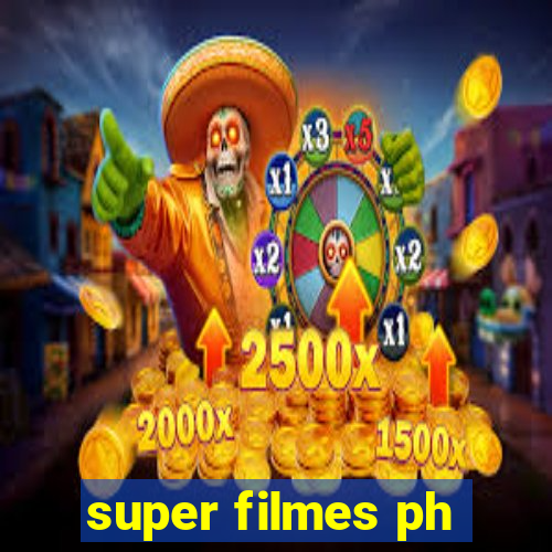 super filmes ph